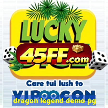 dragon legend demo pg